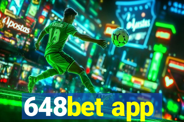 648bet app